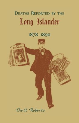 Deaths Reported by the Long Islander 1878-1890