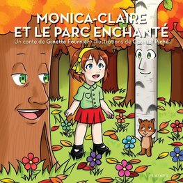 Monica-Claire et le parc enchanté