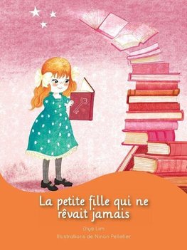 La petite fille  qui ne rêvait jamais