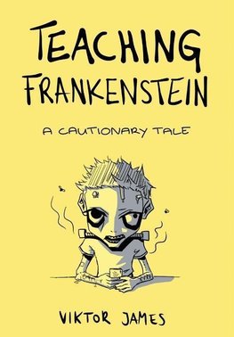 Teaching Frankenstein