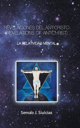 Revelaciones  Del  Anticristo (Revelations of Antichrist)