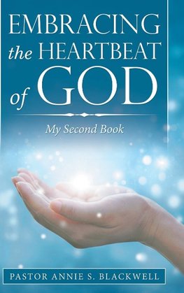 Embracing the Heartbeat of God