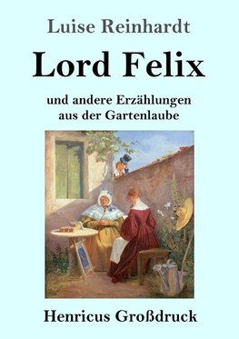 Lord Felix (Großdruck)