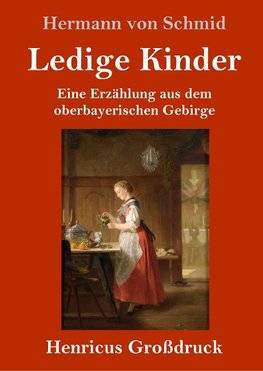 Ledige Kinder (Großdruck)