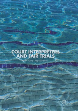 Court Interpreters and Fair Trials