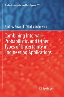 Combining Interval, Probabilistic, and Other Types of Uncertainty in Engineering Applications