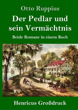 Der Pedlar und sein Vermächtnis (Großdruck)