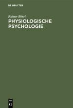 Physiologische Psychologie