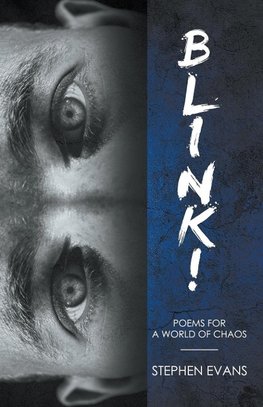 BLINK!   Poems for a World of Chaos