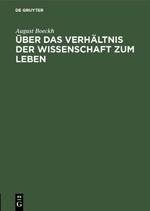 Über das Verhältnis der Wissenschaft zum Leben