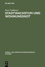 Stadtwachstum und Wohnungsnot