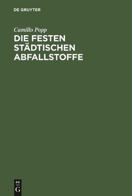 Die festen städtischen Abfallstoffe