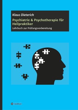 Psychiatrie & Psychotherapie für Heilpraktiker