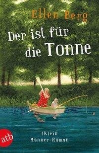 Der ist für die Tonne