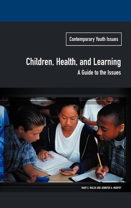 Children, Health, and Learning