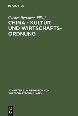 China - Kultur und Wirtschaftsordnung