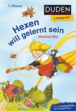 Duden Leseprofi - Hexen will gelernt sein, 1. Klasse