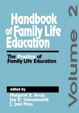 Handbook of Family Life Education