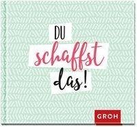 Du schaffst das!