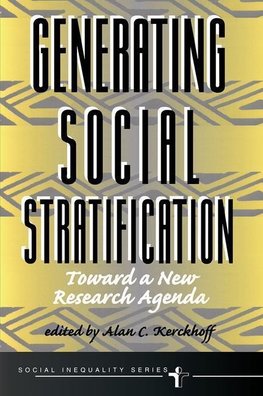 Kerckhoff, A: Generating Social Stratification