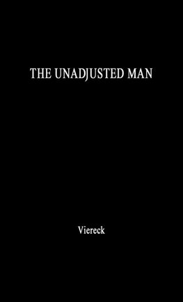 The Unadjusted Man