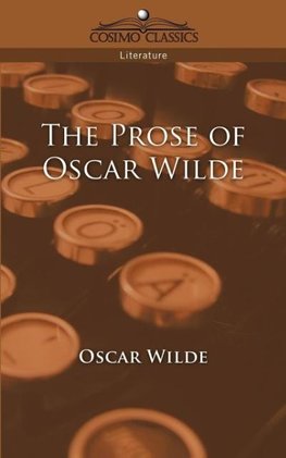 The Prose of Oscar Wilde