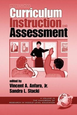 Middle School Curriculum Instruction and Assessment (PB)