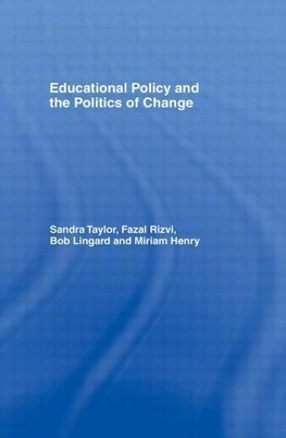 Henry, M: Educational Policy and the Politics of Change