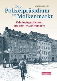 Das Polizeipräsidium am Molkenmarkt