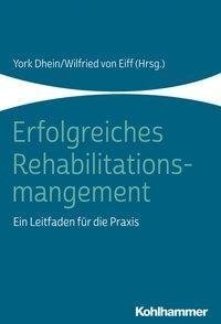 Erfolgreiches Rehabilitationsmanagement