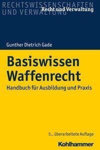 Basiswissen Waffenrecht