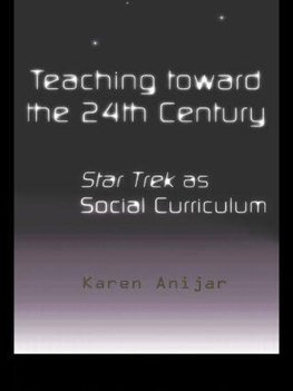 Anijar, K: Teaching Toward the 24th Century