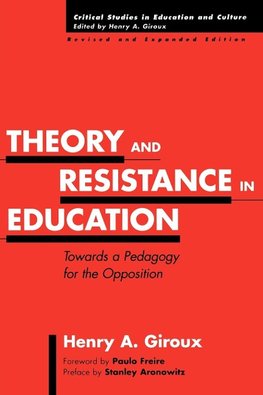 Theory and Resistance in Education