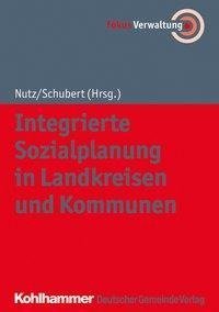 Integrierte Sozialplanung in Landkreisen und Kommunen