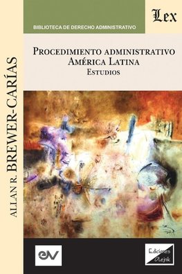 PROCEDIMIENTO ADMINISTRATIVO. AMÉRICA LATINA. Estudios