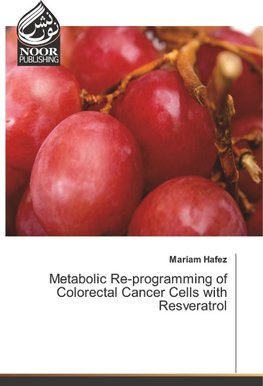 Metabolic Re-programming of Colorectal Cancer Cells with Resveratrol