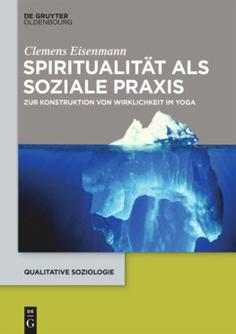 Eisenmann, C: Spiritualität als soziale Praxis