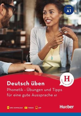 Phonetik - Übungen und Tipps für eine gute Aussprache A1