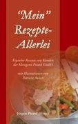 "Mein" Rezepte-Allerlei