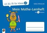 Ich bin fit für Klasse 5! Mein Mathe-Lernheft