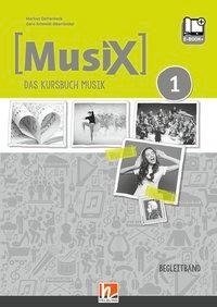 MusiX 1. Handbuch für die Lehrperson. Neuausgabe 2019