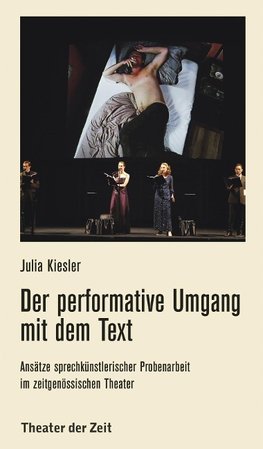 Der performative Umgang mit dem Text