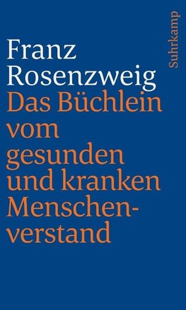 Das Büchlein vom gesunden und kranken Menschenverstand