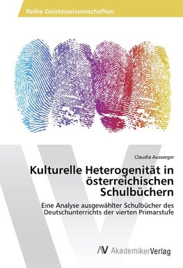 Kulturelle Heterogenität in österreichischen Schulbüchern