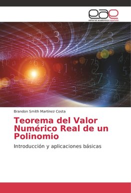 Teorema del Valor Numérico Real de un Polinomio