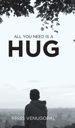 All You Need Is a Hug