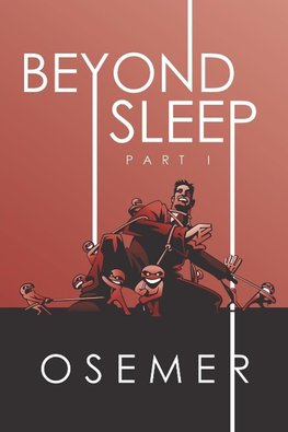 Beyond Sleep