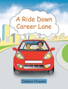 A Ride Down Career Lane