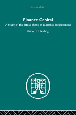 Hilferding, R: Finance Capital