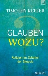 Glauben wozu?